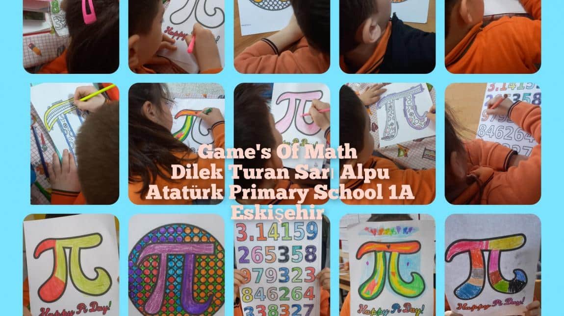 1A sınıfı Öğrencileri Game's Of Math eTwinning projesi kapsamında Pi Günü çalışmaları